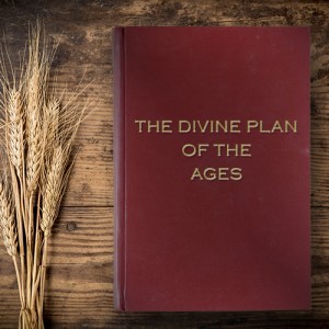 The Divine Plan of The Ages